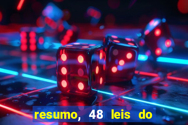 resumo, 48 leis do poder pdf